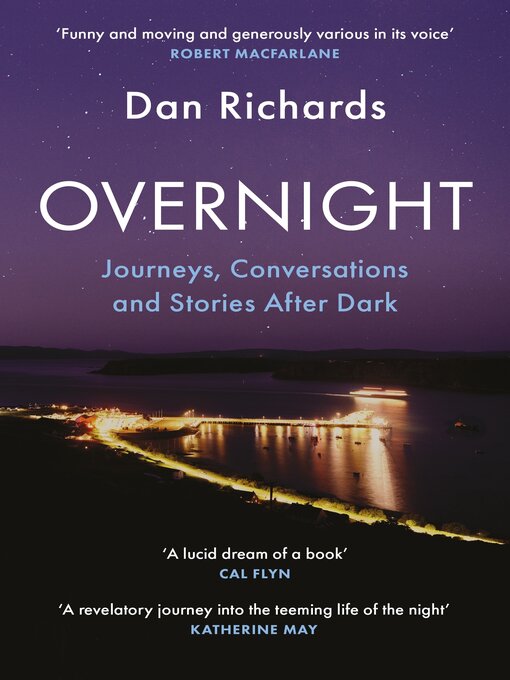 Title details for Overnight by Dan Richards - Available